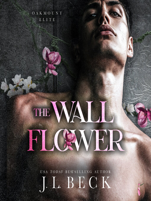 Title details for The Wallflower by J. L. Beck - Available